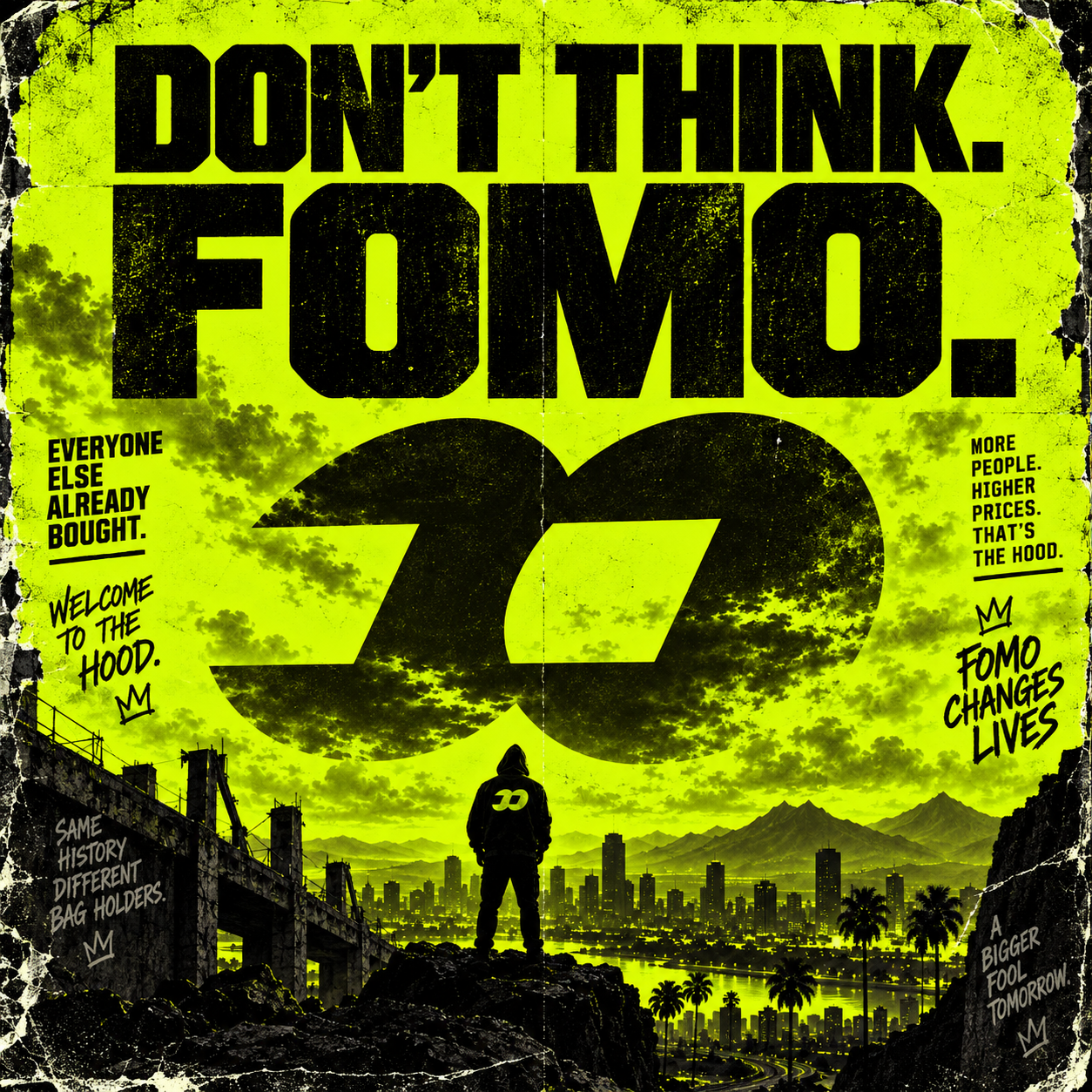 Don't think, FOMO propaganda poster
